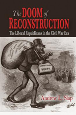 Kniha Doom of Reconstruction Andrew L. Slap