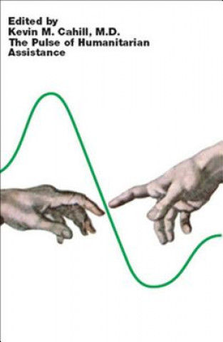 Könyv Pulse of Humanitarian Assistance 