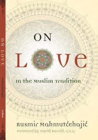Boek On Love Rusmir Mahmutcehajic