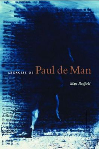 Könyv Legacies of Paul de Man Rei Terada