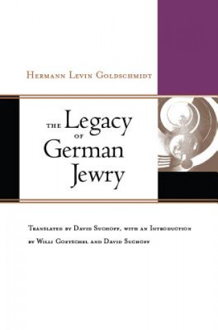 Carte Legacy of German Jewry Hermann Levin Goldschmidt