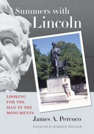 Book Summers with Lincoln James A. Percoco