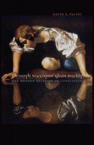 Kniha Through Narcissus' Glass Darkly David S. Pacini