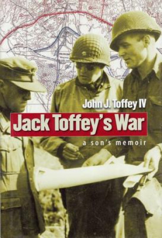 Książka Jack Toffey's War John J. Toffey