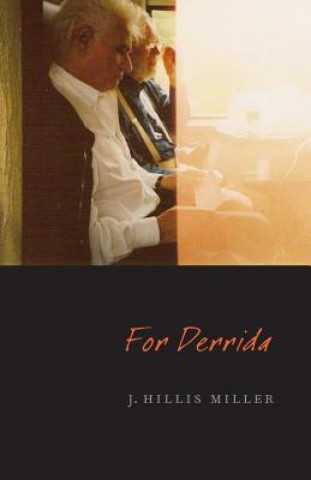 Buch For Derrida J. Hillis Miller