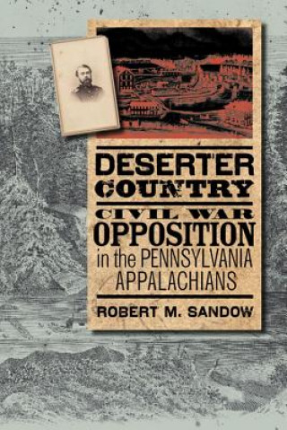 Βιβλίο Deserter Country Robert M. Sandow