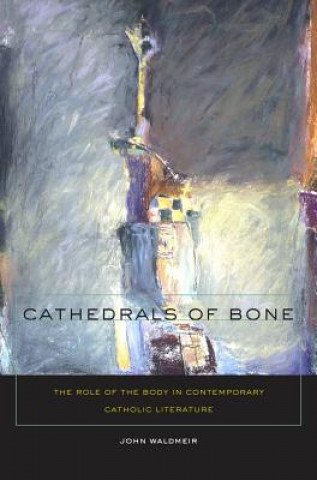 Livre Cathedrals of Bone John C. Waldmeir