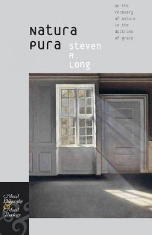 Kniha Natura Pura Steven A. Long