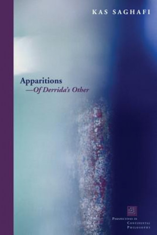 Kniha Apparitions-Of Derrida's Other Kas Saghafi