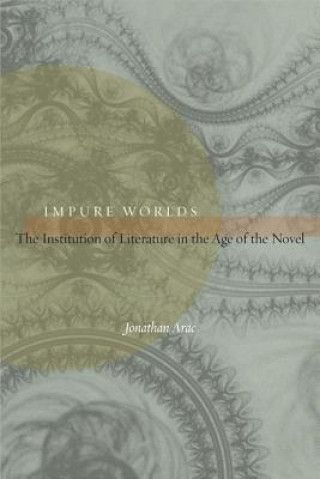 Könyv Impure Worlds Jonathan Arac