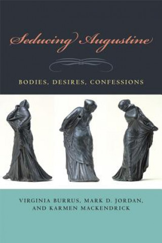 Libro Seducing Augustine Virginia Burrus