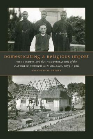 Carte Domesticating a Religious Import Nicholas M. Creary