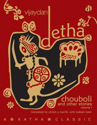 Kniha Chouboli & Other Stories, Vol I Vijaydan Detha