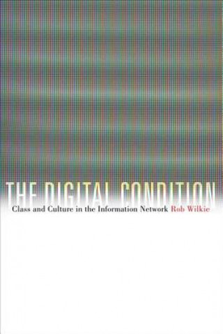 Knjiga Digital Condition Rob Wilkie