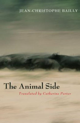Kniha Animal Side Jean-Christophe Bailly