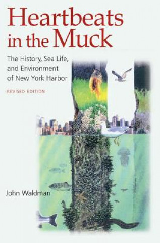 Könyv Heartbeats in the Muck John Waldman