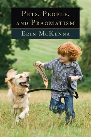 Buch Pets, People, and Pragmatism Erin McKenna