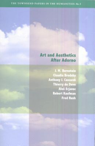 Knjiga Art and Aesthetics after Adorno Anthony J. Cascardi