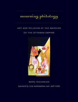 Carte Mourning Philology Marc Nichanian