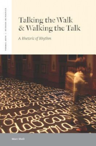 Książka Talking the Walk & Walking the Talk Marc Shell
