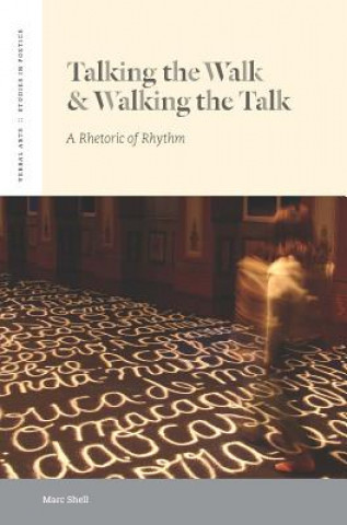 Livre Talking the Walk & Walking the Talk Marc Shell