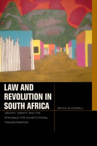 Kniha Law and Revolution in South Africa Drucilla Cornell