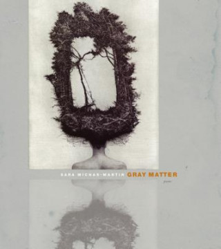 Книга Gray Matter Sara Michas-Martin