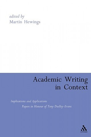 Kniha Academic Writing in Context Martin Hewings