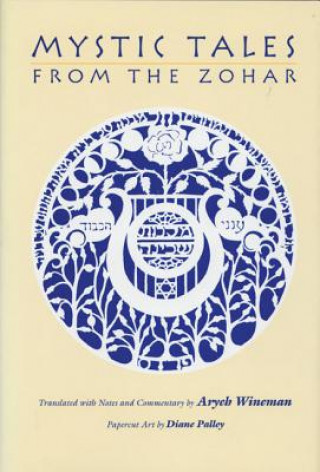 Книга Mystic Tales from the Zohar Aryeh Wineman