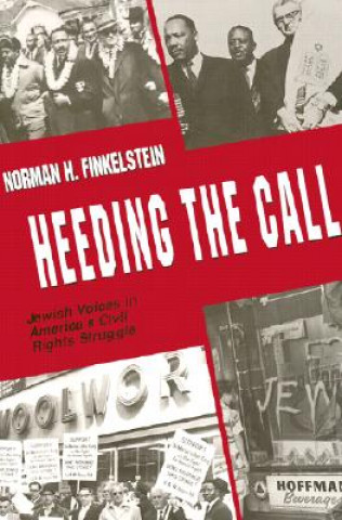 Knjiga Heeding the Call Norman H Finkelstein