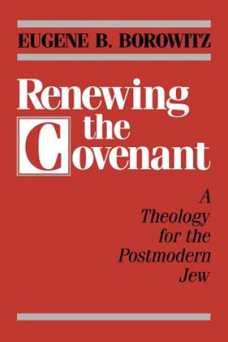 Carte Renewing the Covenant Eugene B. Borowitz