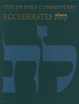 Knjiga JPS Bible Commentary: Ecclesiastes Michael V. Fox