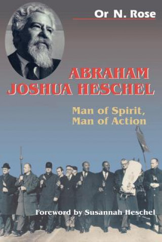 Carte Abraham Joshua Heschel Or N. Rose