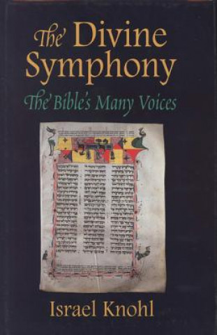 Knjiga Divine Symphony Israel Knohl