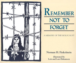 Könyv Remember Not To Forget Norman H Finkelstein
