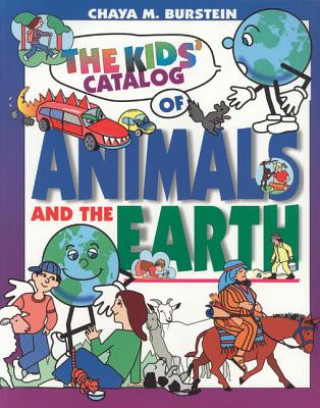 Könyv Kids' Catalog of Animals and the Earth Chaya M. Burstein