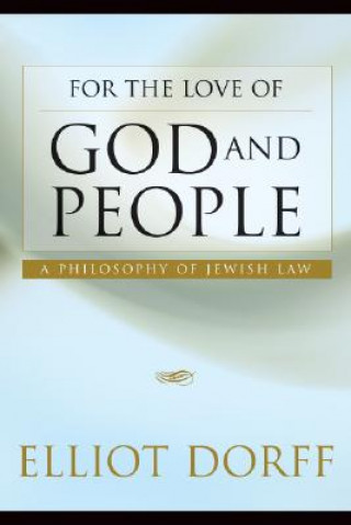 Libro For the Love of God and People Elliot N. Dorff