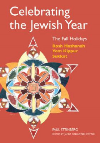 Buch Celebrating the Jewish Year: The Fall Holidays Paul Steinberg