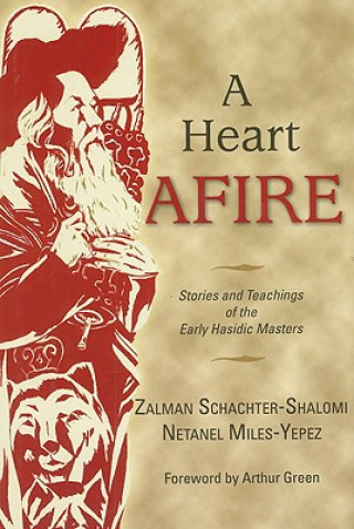 Kniha Heart Afire Zalman Schachter-Shalomi