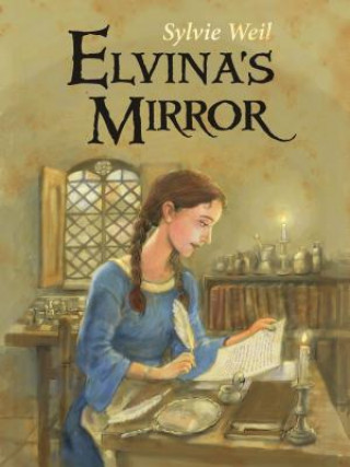 Kniha Elvina's Mirror Sylvie Weil