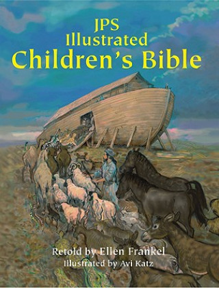 Carte JPS Illustrated Children's Bible Ellen Frankel