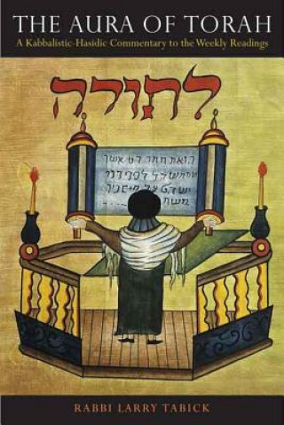 Książka Aura of Torah Larry Tabick