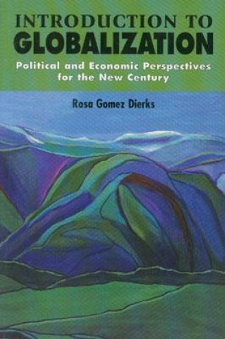 Livre Introduction to Globalization Rosa Gomez Dierks