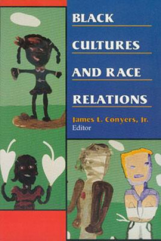 Kniha Black Cultures and Race Relations Delores P. Aldridge