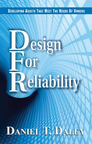 Kniha Design for Reliability Daniel T. Daley