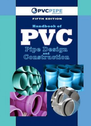 Książka Handbook of PVC Pipe Design and Construction Uni-Bell PVC Pipe Association