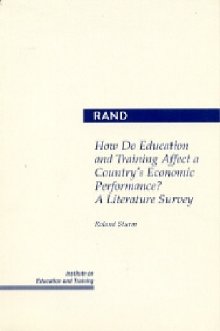 Kniha How Do Education and Training Affect a Country's Economic Performance? R. Sturm