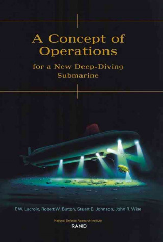 Carte Concept of Operations for a New Deep-diving Submarine F.W. Lacroix
