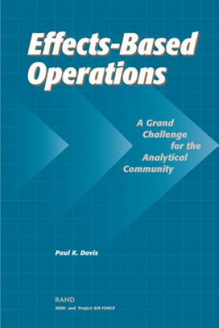 Knjiga Effects-based Operations (EBO) Paul K. Davis