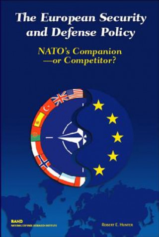 Kniha European Security and Defense Policy Robert E. Hunter